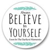 Designart 36-in H x 36-in W Believe in Yourself in on White - Traditional Metal Circle Wall Art